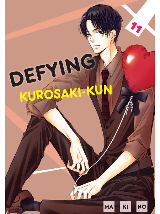 Title details for Defying Kurosaki-kun, Volume 11 by MAKINO - Available